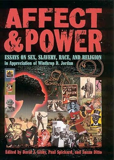 affect and power,essays on sex, slavery, race, and religion