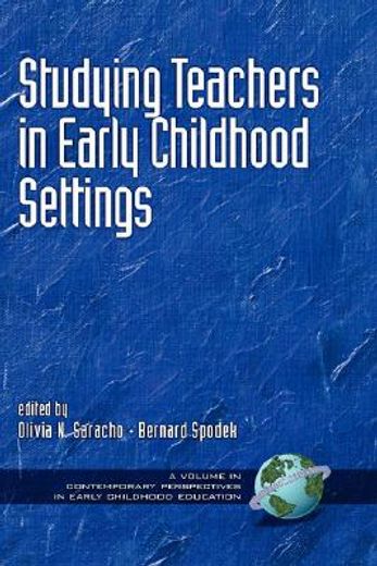 studying teachers in early childhood settings