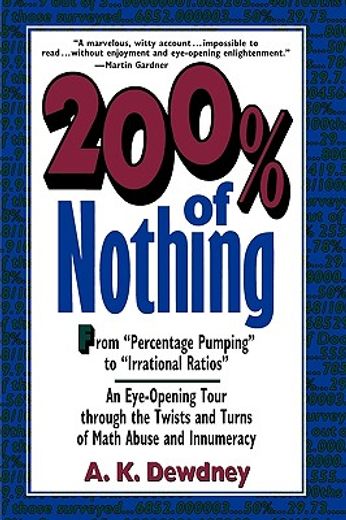 200% of nothing,an eye-opening tour through the twists and turns of math abuse and innumeracy (in English)