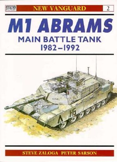 M1 Abrams Main Battle Tank 1982-92 (en Inglés)