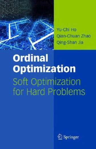 ordinal optimization,soft computing for hard problems