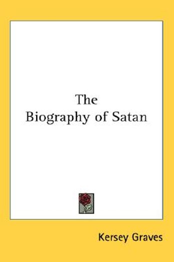 the biography of satan
