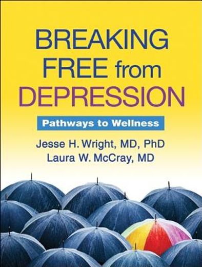 Breaking Free from Depression: Pathways to Wellness (en Inglés)