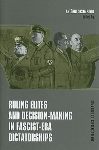 ruling elites and decision-making in fascist-era dictatorships