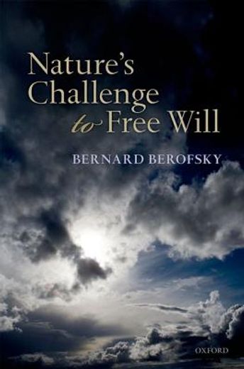 nature`s challenge to free will (en Inglés)