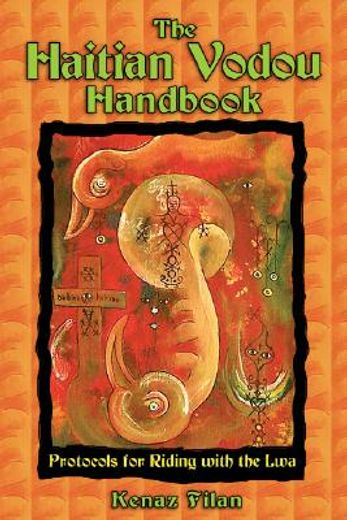 the haitian vodou handbook,protocols for riding with the lwa (in English)