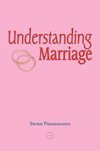 understanding marriage (en Inglés)