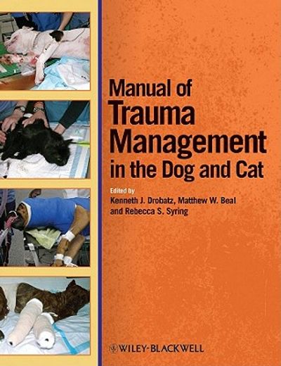 manual of trauma management of the dog and cat (en Inglés)