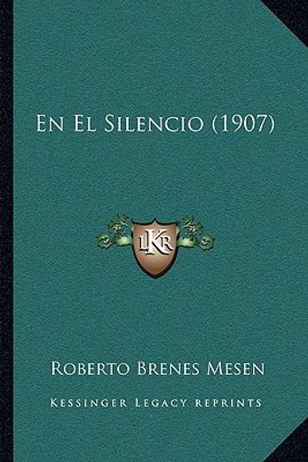en el silencio (1907)