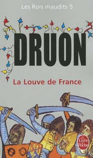 La Louve de France ( Les Rois Maudits, Tome 5) (en Francés)