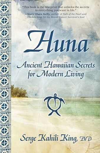 huna,ancient hawaiian secrets for modern living (en Inglés)