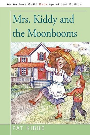 mrs. kiddy and the moonbooms