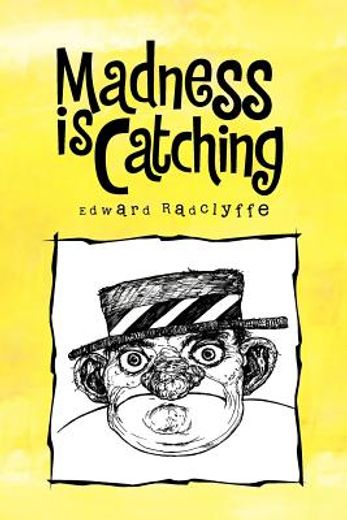 madness is catching (in English)