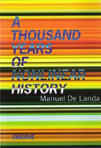 A Thousand Years of Nonlinear History (en Inglés)