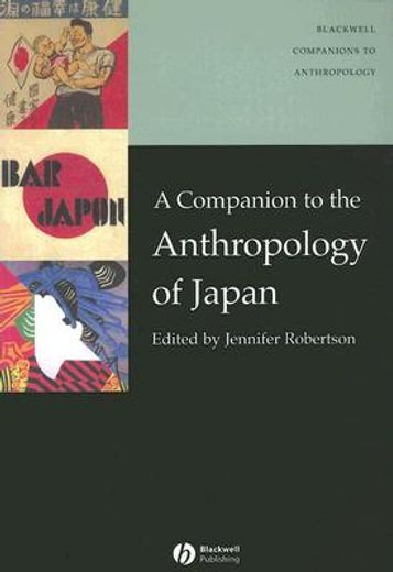 a companion to the anthropology of japan (en Inglés)