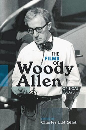the films of woody allen,critical essays