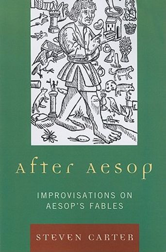 after aesop,improvisations on aesop´s fables