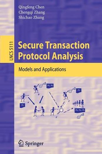 secure transaction protocol analysis,models and applications