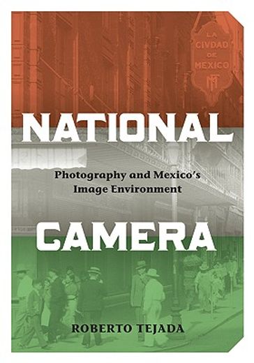 national camera,photography and mexico´s image environment