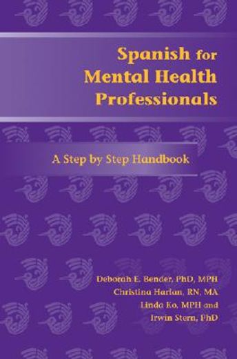 spanish for mental health professionals,a step by step handbook