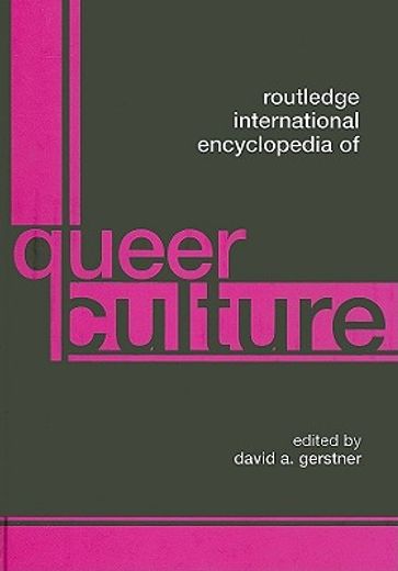 routledge international encyclopedia of queer culture