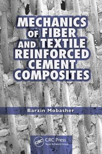Mechanics of Fiber and Textile Reinforced Cement Composites (en Inglés)