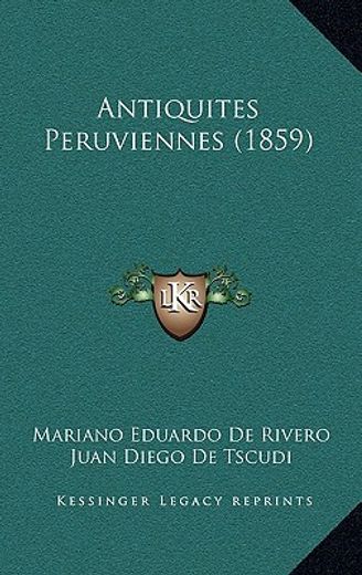 antiquites peruviennes (1859)