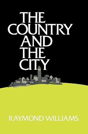 The Country and the City (en Inglés)