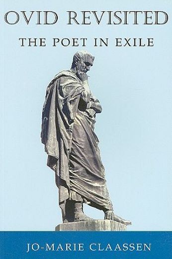 ovid revisited,the poet in exile