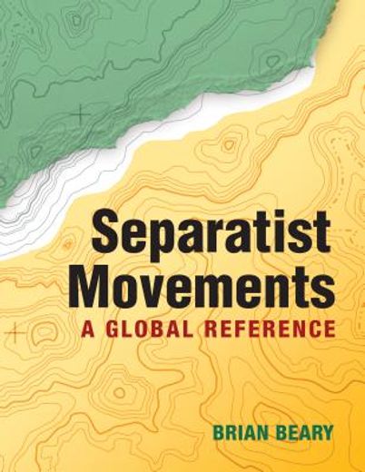 separatist movements,a global reference
