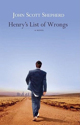 henry`s list of wrongs
