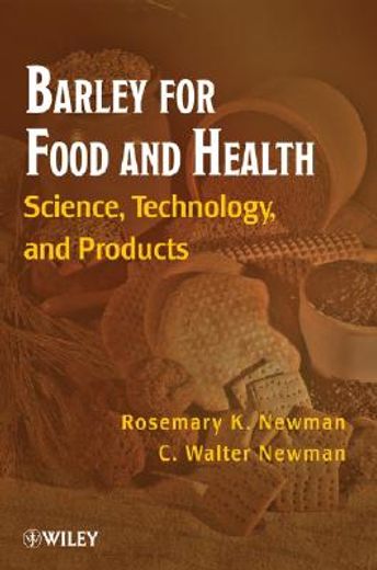 barley for food and health,science, technology, and products