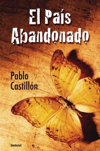 El Pais Abandonado (in Spanish)