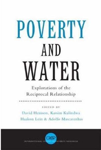 Poverty and Water: Explorations of the Reciprocal Relationship (en Inglés)