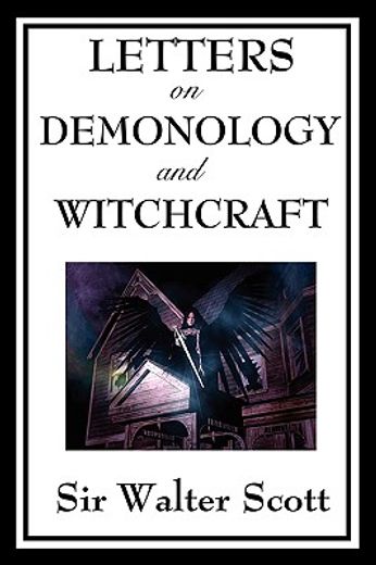 letters on demonology and witchcraft