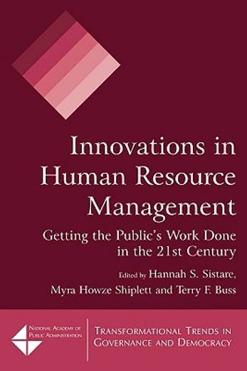 innovations in human resource management,getting the public´s work done in the 21st century