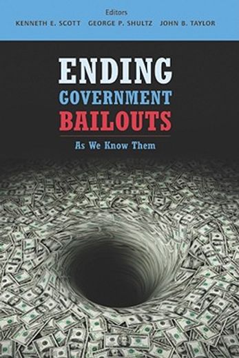 ending government bailouts,as we know them