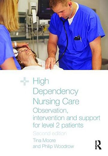 high dependency nursing care,observation, intervention and support for level 2 patients