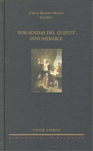 Por sendas del Quijote innumerable (Biblioteca Cervantina)