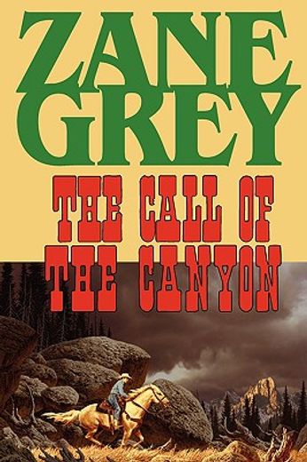 the call of the canyon