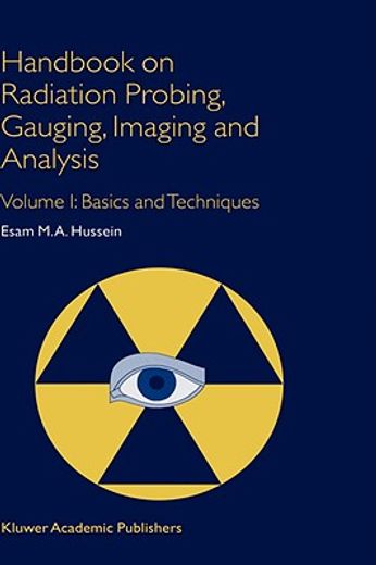 handbook on radiation probing, gauging, imaging and analysis (en Inglés)