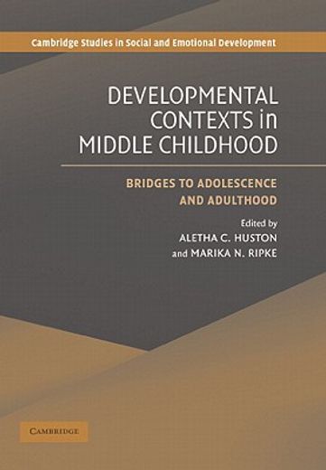 development contexts in middle childhood,bridges to adolescence and adulthood