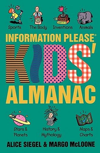 the information please kids´ almanac (en Inglés)