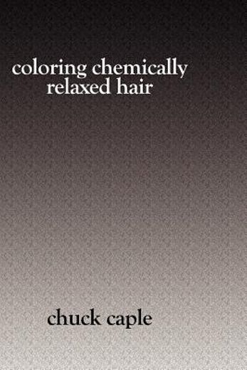 coloring chemically relaxed hair