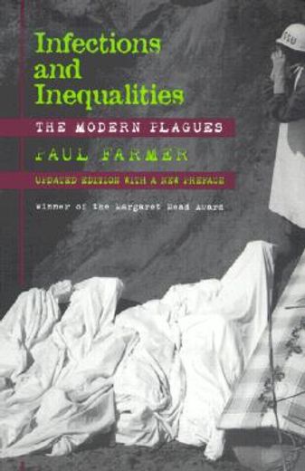 infections and inequalities,the modern plagues