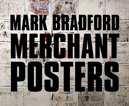 mark bradford,merchant posters (en Inglés)