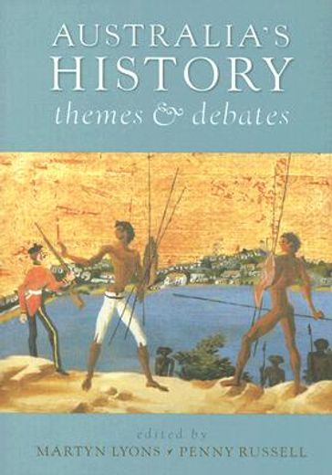 australia`s history,themes and debates