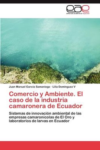 comercio y ambiente. el caso de la industria camaronera de ecuador