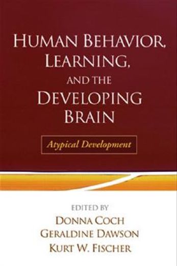 human behavior, learning, and the developing brain,atypical development