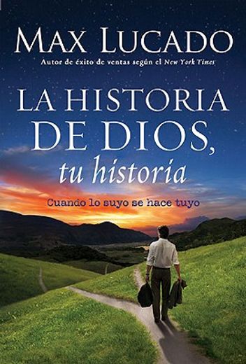 la historia de dios, tu historia / god`s story, your story,cuando lo suyo se hace tuyo / when his becomes yours